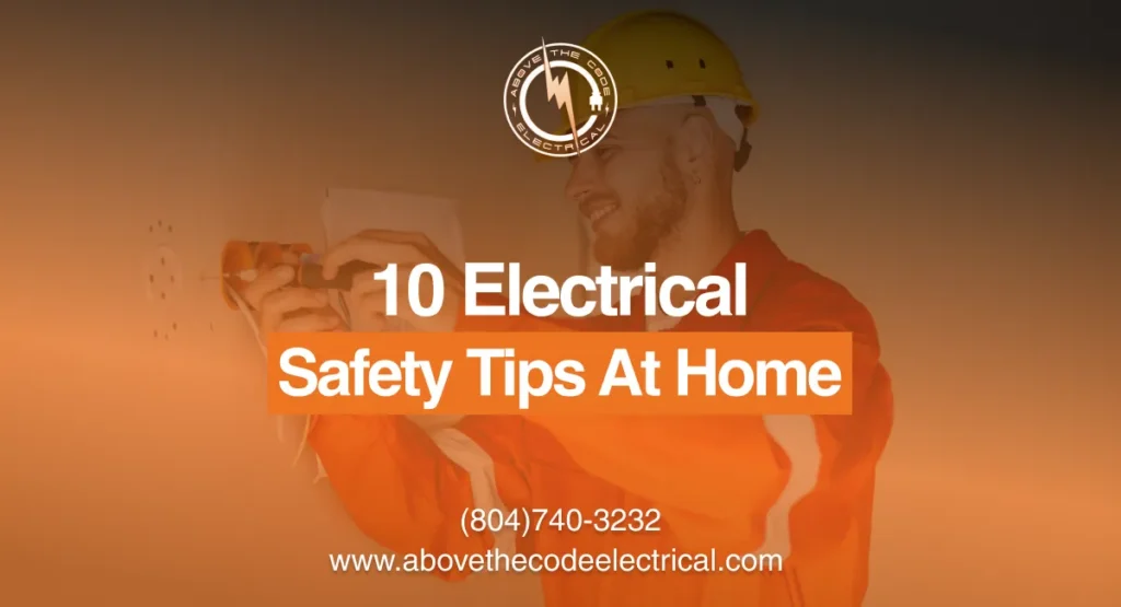 10 electrical safety tips at home
