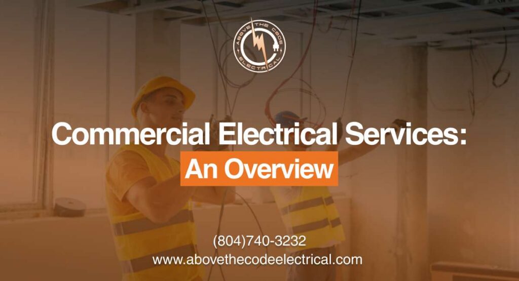 Commercial Electrical Services An Overview