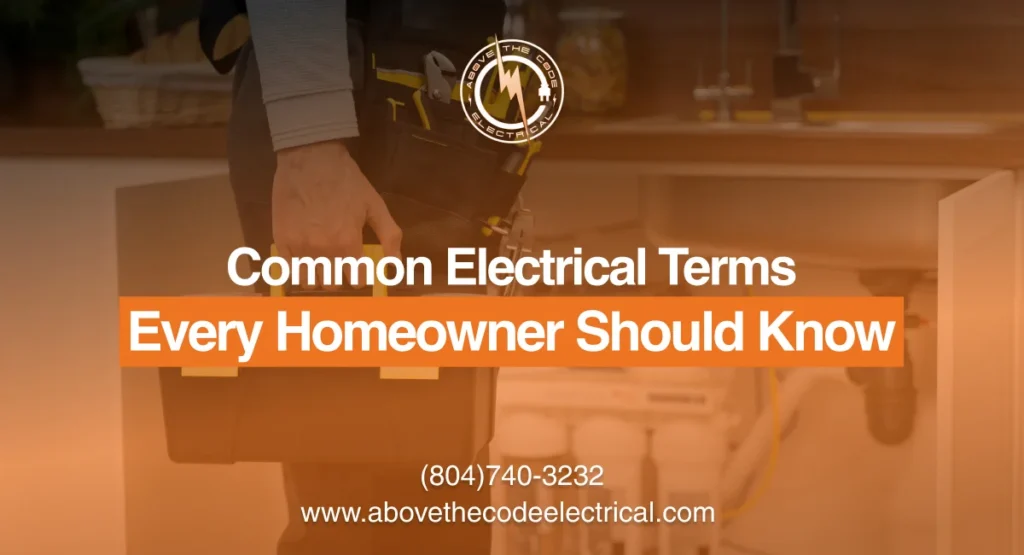 Common Electrical Terms Every Homeowner Should Know