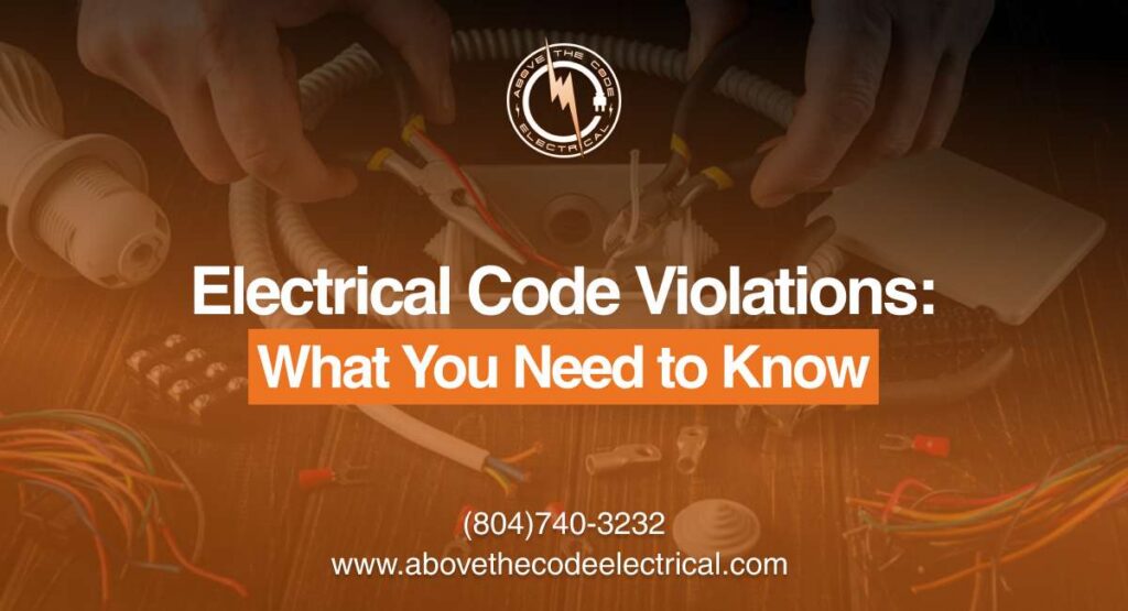 Electrical Code Violations What You Need to Know