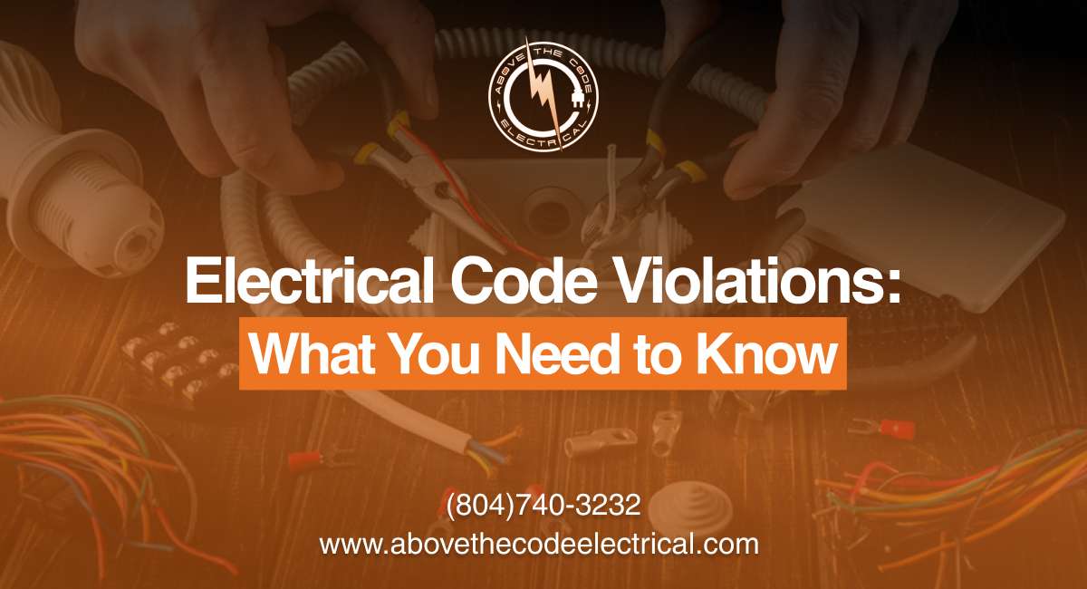 Electrical Code Violations What You Need to Know