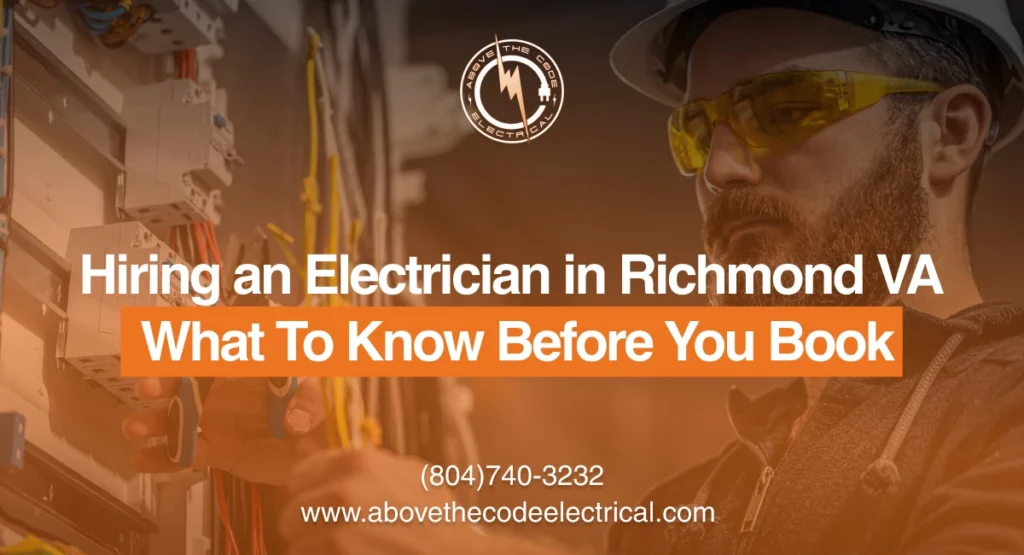 Hiring an Electrician in Richmond VA Expert Guide 2025