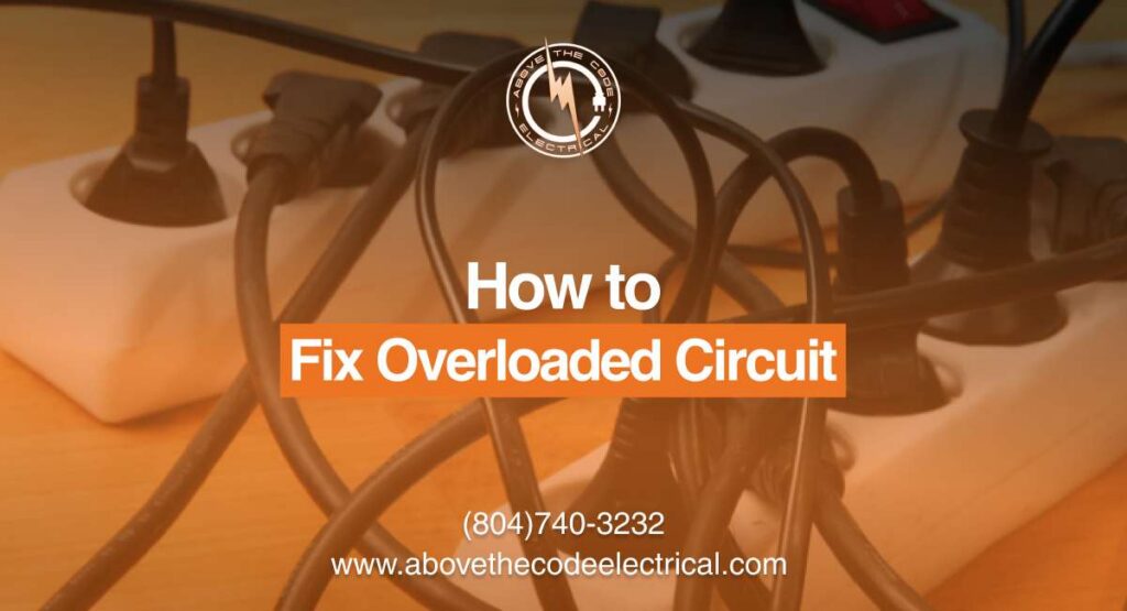 How to Fix Overloaded Circuit