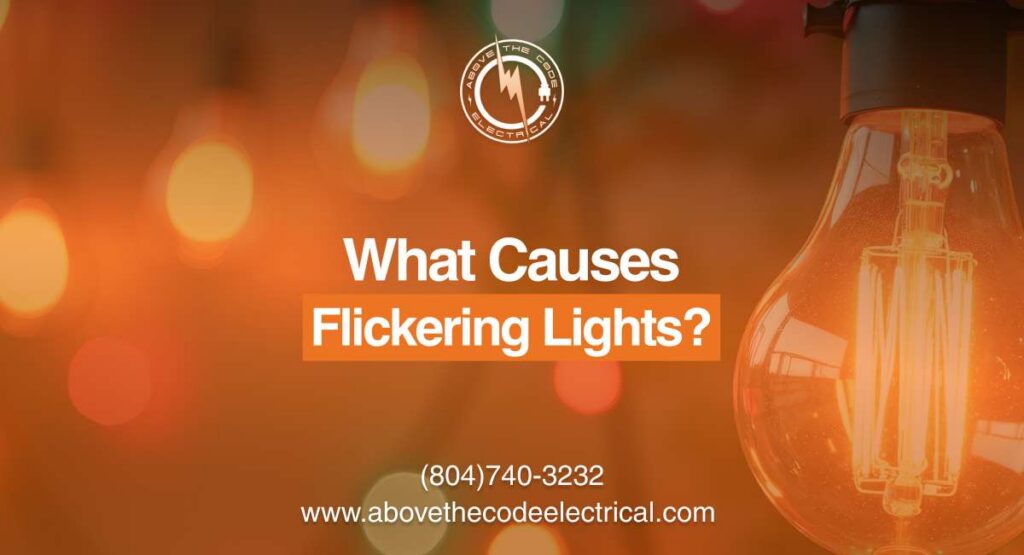 What Causes Flickering Lights