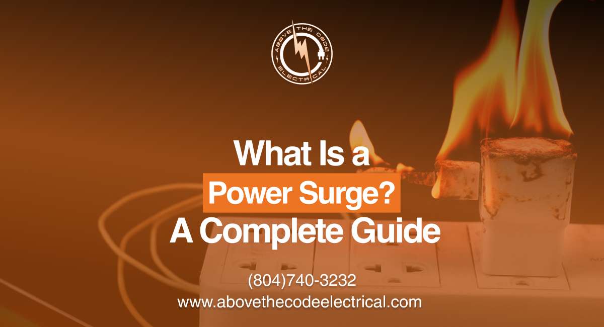 What Is a Power Surge A Complete Guide