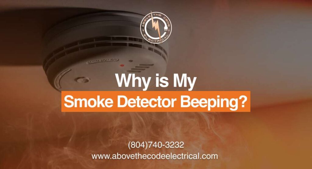 Why is My Smoke Detector Beeping