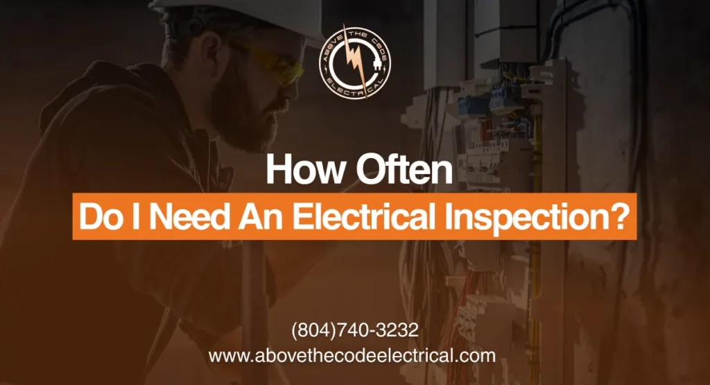 how often do i need an electrical inspection