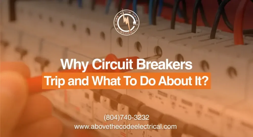 why circuit breakers trip and what to do about it